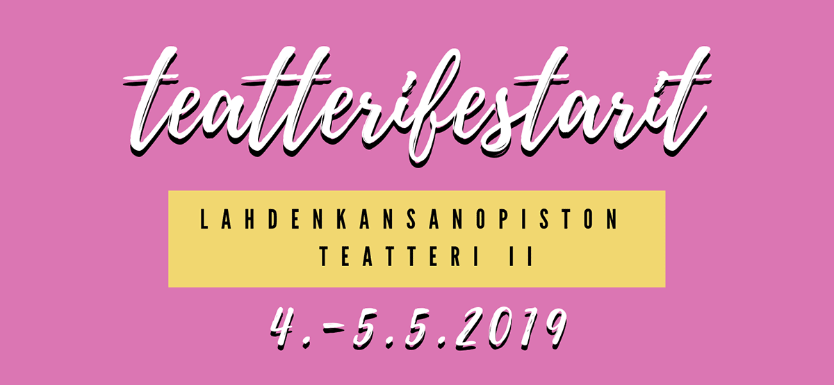 Teatterikoulutuksen Teatterifestarit 2019